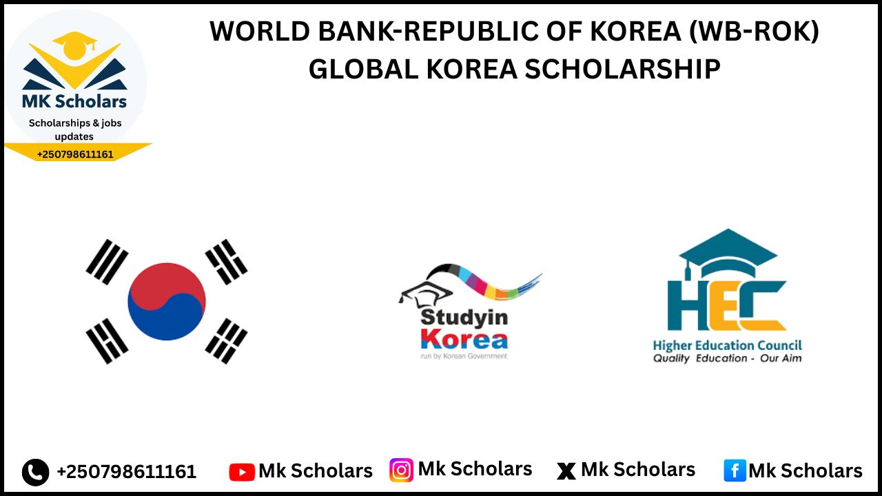 WORLD BANK-REPUBLIC OF KOREA (WB-ROK) GLOBAL KOREA SCHOLARSHIP
